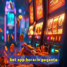 bet app horario pagante